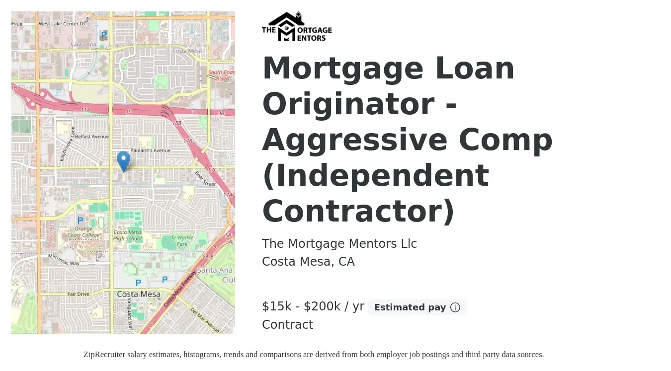 The Mortgage Mentors Llc job posting for a Mortgage Loan Originator - Aggressive Comp (Independent Contractor) in Costa Mesa, CA with a salary of $15,000 to $200,000 Yearly with a map of Costa Mesa location.
