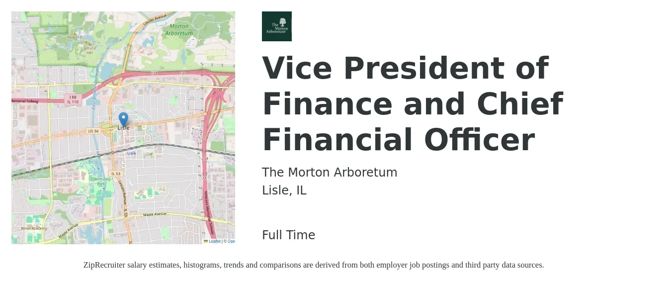 The Morton Arboretum job posting for a Vice President of Finance and Chief Financial Officer in Lisle, IL with a salary of $134,600 to $195,700 Yearly with a map of Lisle location.