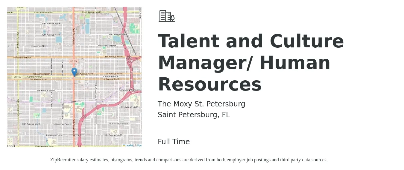 The Moxy St. Petersburg job posting for a Talent and Culture Manager/ Human Resources in Saint Petersburg, FL with a salary of $65,200 to $94,600 Yearly with a map of Saint Petersburg location.