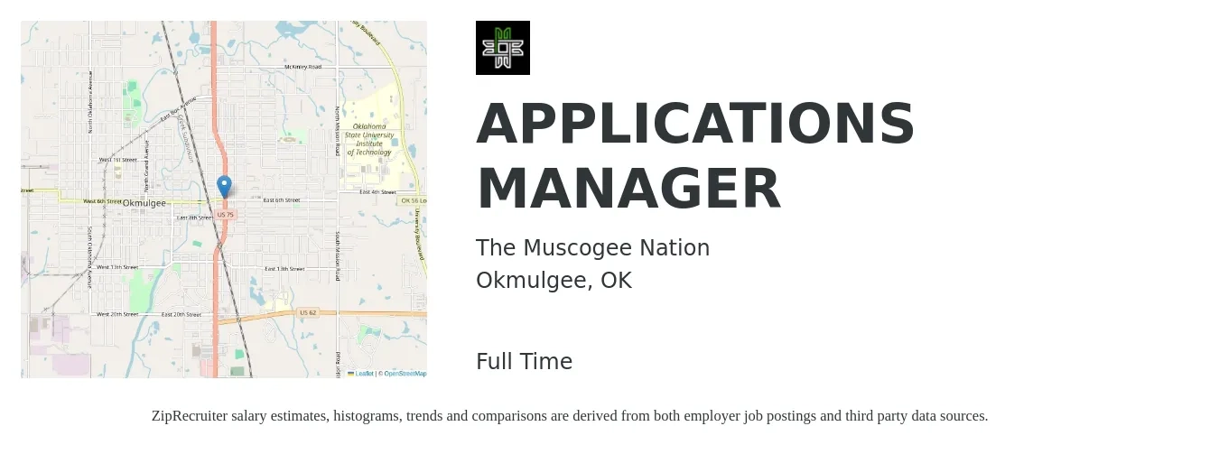 The Muscogee Nation job posting for a APPLICATIONS MANAGER in Okmulgee, OK with a salary of $77,200 to $113,500 Yearly with a map of Okmulgee location.