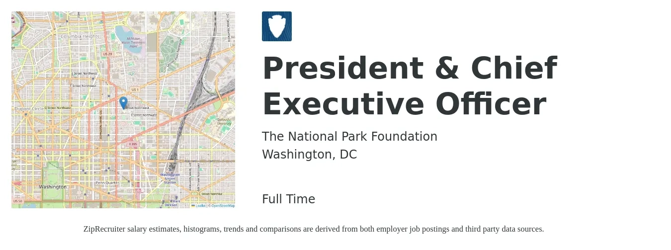 The National Park Foundation job posting for a President & Chief Executive Officer in Washington, DC with a salary of $71,900 to $100,800 Yearly with a map of Washington location.