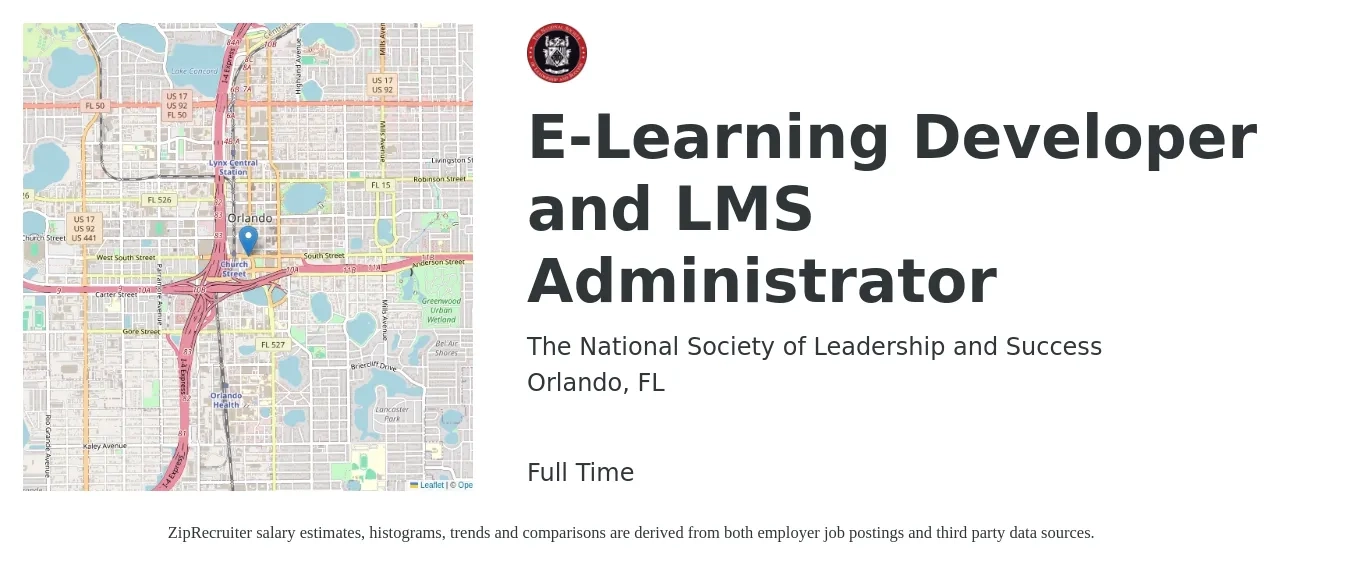 The National Society of Leadership and Success job posting for a E-Learning Developer and LMS Administrator in Orlando, FL with a salary of $32 to $42 Hourly with a map of Orlando location.