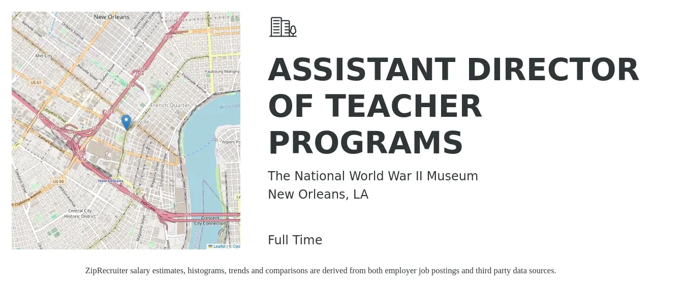 The National World War II Museum job posting for a ASSISTANT DIRECTOR OF TEACHER PROGRAMS in New Orleans, LA with a salary of $42,300 to $85,000 Yearly with a map of New Orleans location.