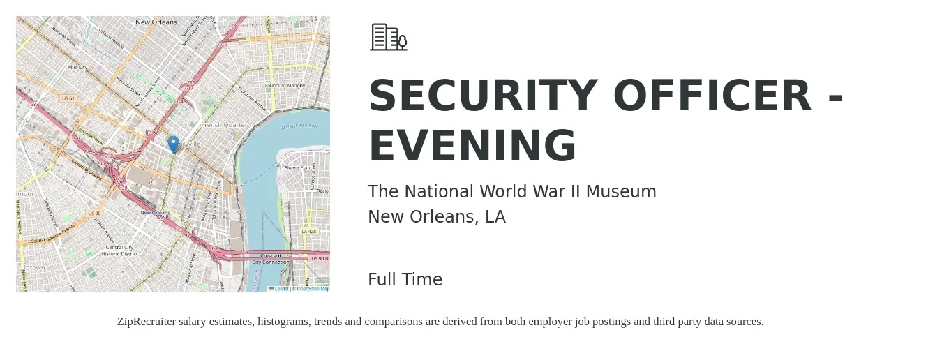 The National World War II Museum job posting for a SECURITY OFFICER - EVENING in New Orleans, LA with a salary of $15 to $18 Hourly with a map of New Orleans location.