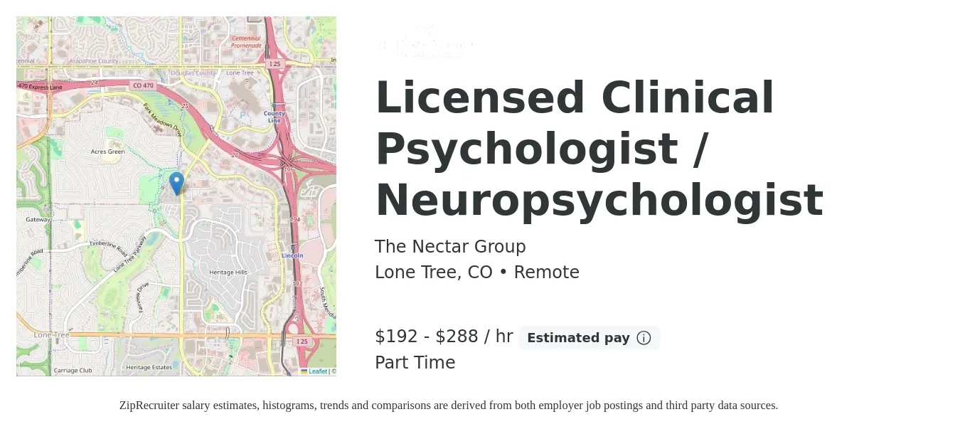 The Nectar Group job posting for a Licensed Clinical Psychologist / Neuropsychologist in Lone Tree, CO with a salary of $200 to $300 Hourly with a map of Lone Tree location.