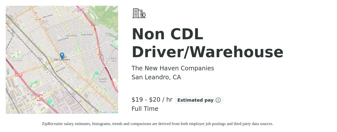 The New Haven Companies job posting for a Non CDL Driver/Warehouse in San Leandro, CA with a salary of $20 to $22 Hourly with a map of San Leandro location.