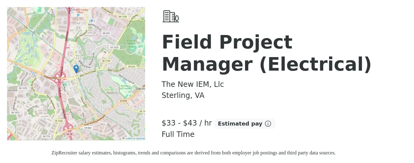 The New IEM, Llc job posting for a Field Project Manager (Electrical) in Sterling, VA with a salary of $35 to $45 Hourly with a map of Sterling location.