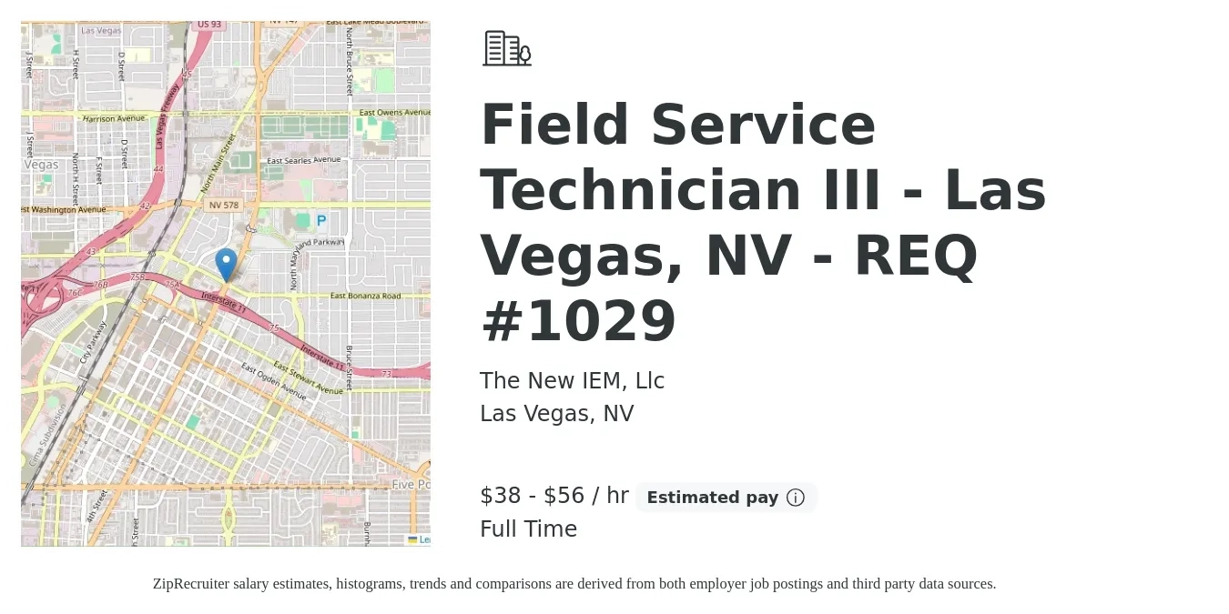 The New IEM, Llc job posting for a Field Service Technician III - Las Vegas, NV - REQ #1029 in Las Vegas, NV with a salary of $40 to $59 Hourly with a map of Las Vegas location.