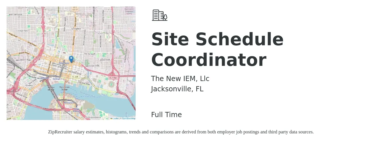 The New IEM, Llc job posting for a Site Schedule Coordinator in Jacksonville, FL with a salary of $18 to $25 Hourly with a map of Jacksonville location.