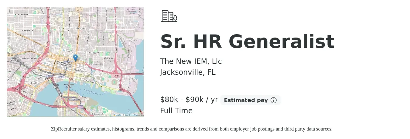 The New IEM, Llc job posting for a Sr. HR Generalist in Jacksonville, FL with a salary of $80,000 to $90,000 Yearly with a map of Jacksonville location.