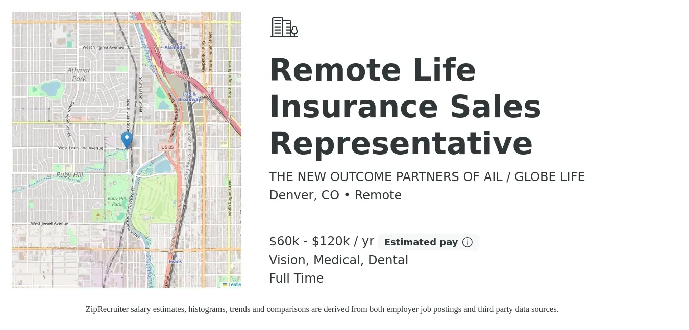 THE NEW OUTCOME PARTNERS OF AIL / GLOBE LIFE job posting for a Remote Life Insurance Sales Representative in Denver, CO with a salary of $60,000 to $120,000 Yearly and benefits including dental, life_insurance, medical, and vision with a map of Denver location.