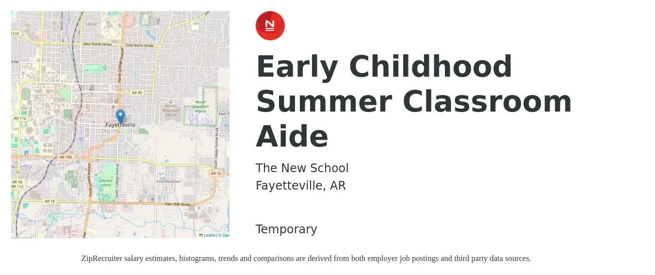 The New School job posting for a Early Childhood Summer Classroom Aide in Fayetteville, AR with a salary of $12 to $15 Hourly with a map of Fayetteville location.