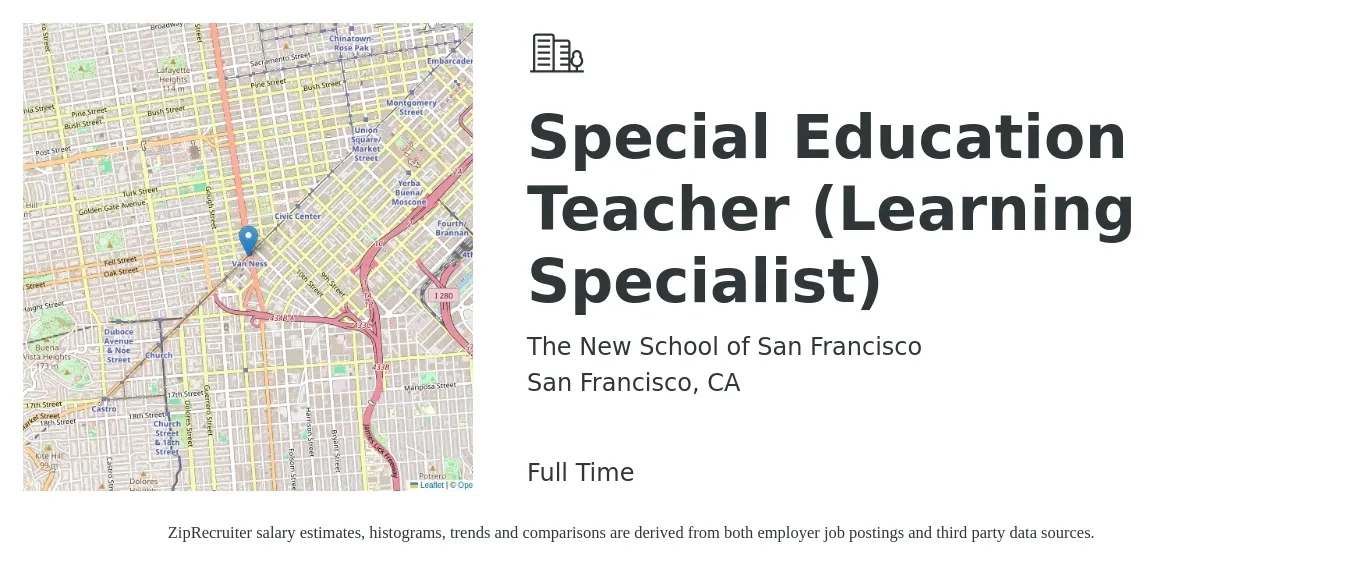 The New School of San Francisco job posting for a Special Education Teacher (Learning Specialist) in San Francisco, CA with a salary of $58,500 to $77,200 Yearly with a map of San Francisco location.