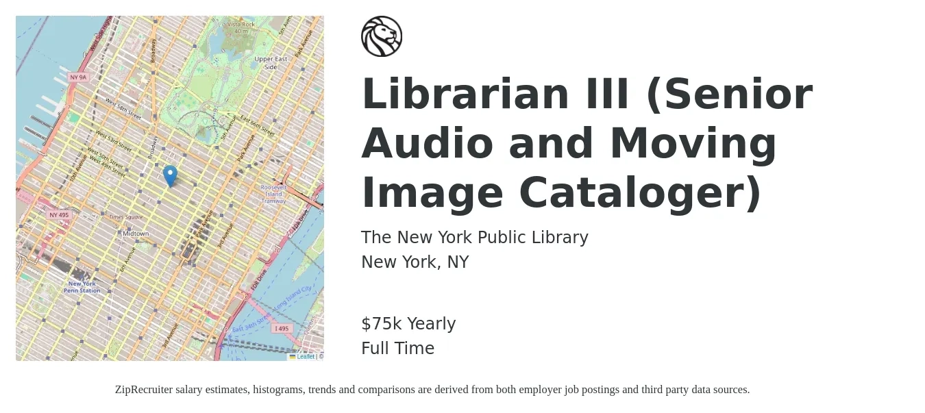 The New York Public Library job posting for a Librarian III (Senior Audio and Moving Image Cataloger) in New York, NY with a salary of $86,400 to $111,600 Yearly with a map of New York location.