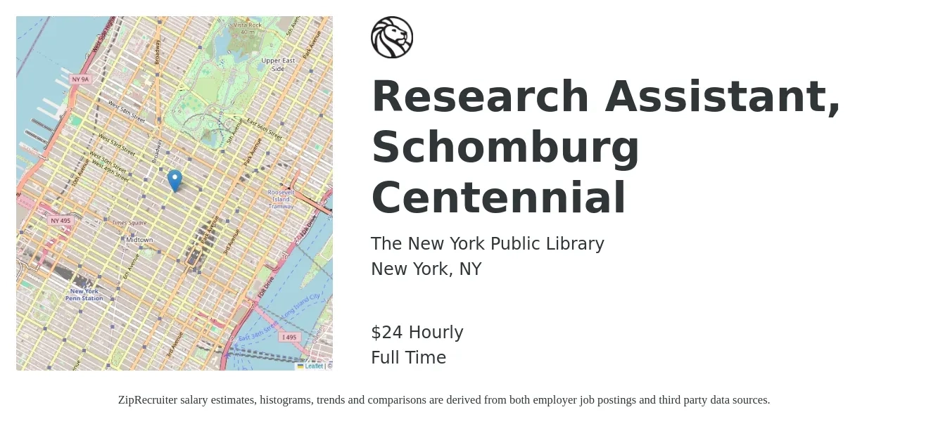 The New York Public Library job posting for a Research Assistant, Schomburg Centennial in New York, NY with a salary of $21 to $29 Hourly with a map of New York location.
