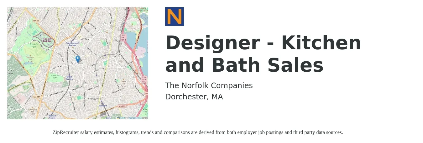 The Norfolk Companies job posting for a Designer - Kitchen and Bath Sales in Dorchester, MA with a salary of $21 to $26 Hourly with a map of Dorchester location.