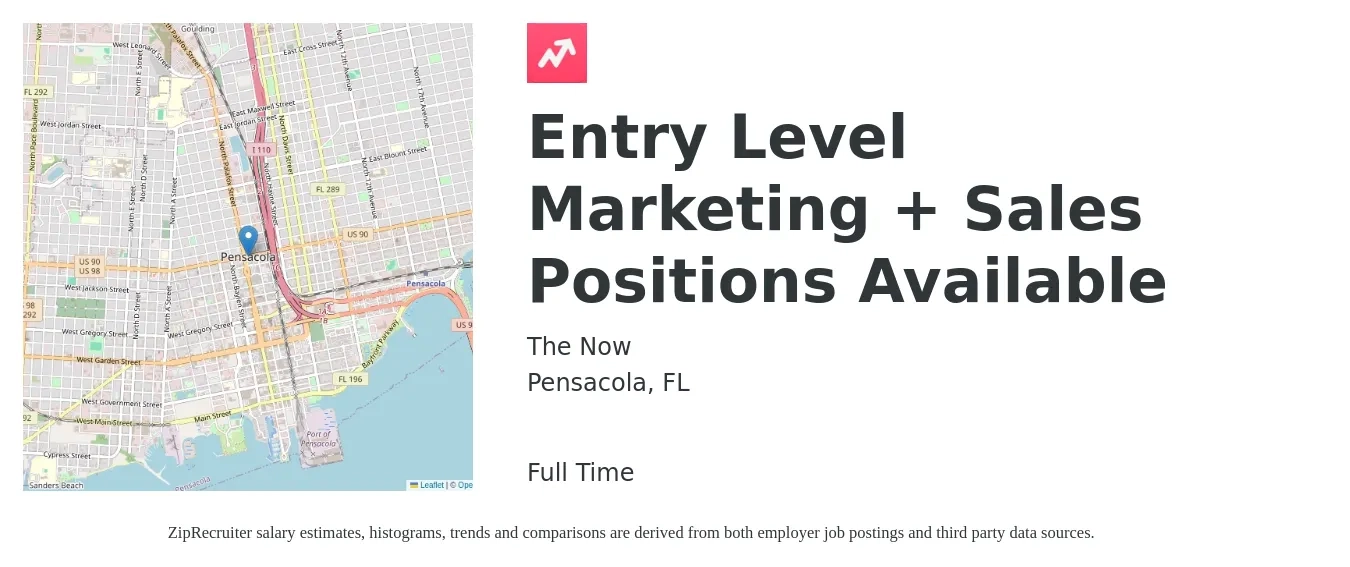 The Now job posting for a Entry Level Marketing + Sales Positions Available in Pensacola, FL with a salary of $800 to $1,200 Weekly with a map of Pensacola location.
