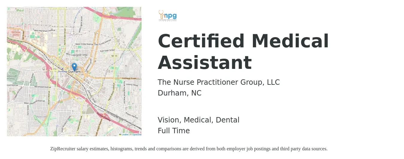The Nurse Practitioner Group, LLC job posting for a Certified Medical Assistant in Durham, NC with a salary of $140 to $150 Daily with a map of Durham location.