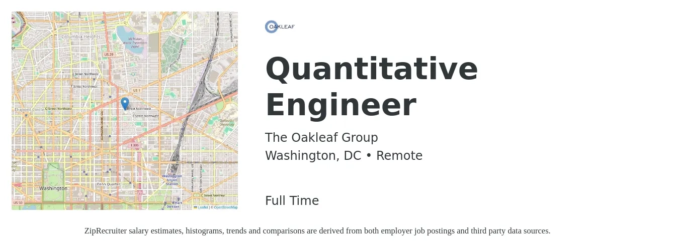 The Oakleaf Group job posting for a Quantitative Engineer in Washington, DC with a salary of $131,900 to $156,900 Yearly with a map of Washington location.