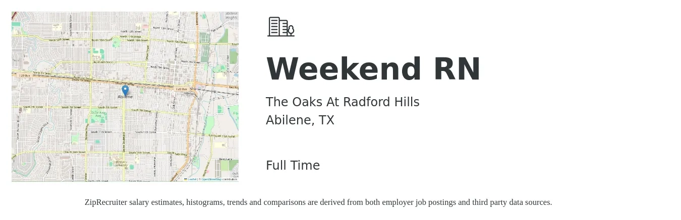 The Oaks At Radford Hills job posting for a Weekend RN in Abilene, TX with a salary of $32 to $50 Hourly with a map of Abilene location.