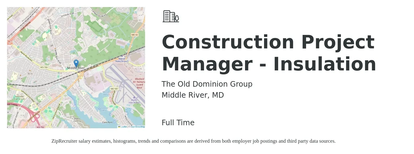The Old Dominion Group job posting for a Construction Project Manager - Insulation in Middle River, MD with a salary of $70,400 to $111,700 Yearly with a map of Middle River location.