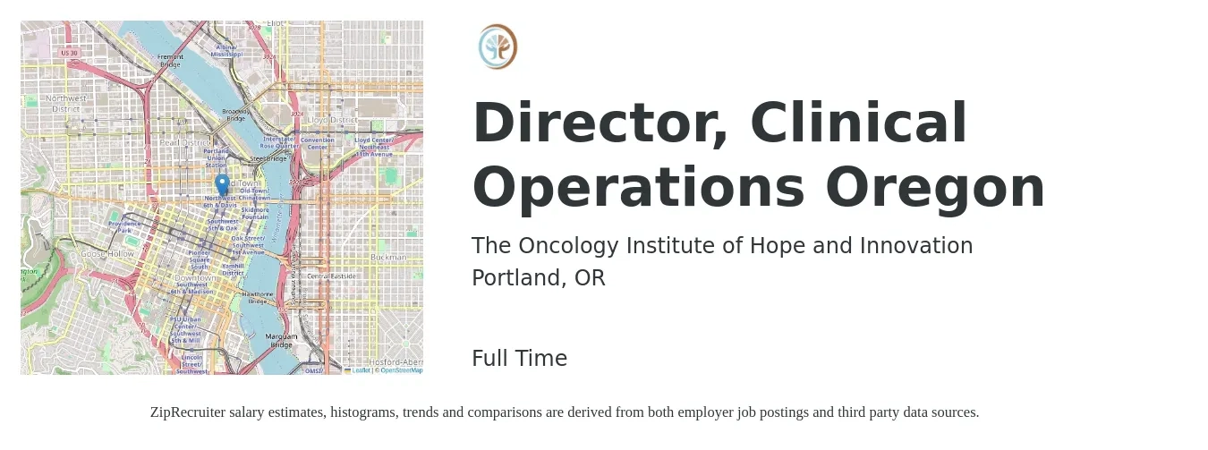 The Oncology Institute of Hope and Innovation job posting for a Director, Clinical Operations Oregon in Portland, OR with a salary of $108,200 to $184,000 Yearly with a map of Portland location.