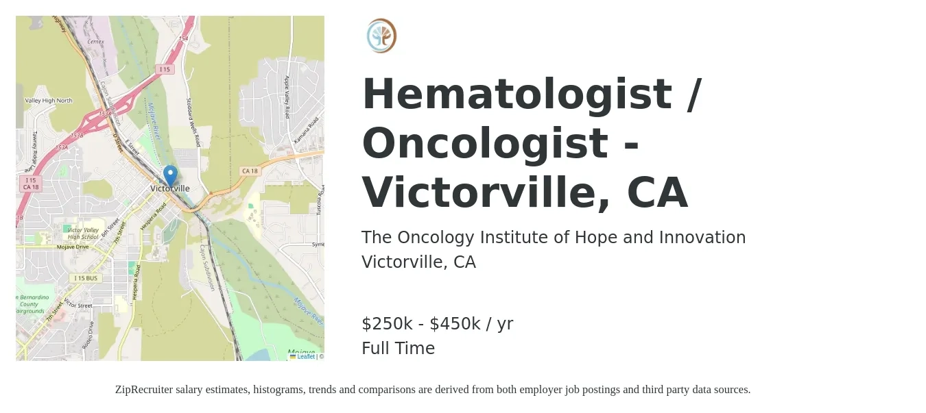The Oncology Institute of Hope and Innovation job posting for a Hematologist / Oncologist - Victorville, CA in Victorville, CA with a salary of $250,000 to $450,000 Yearly with a map of Victorville location.