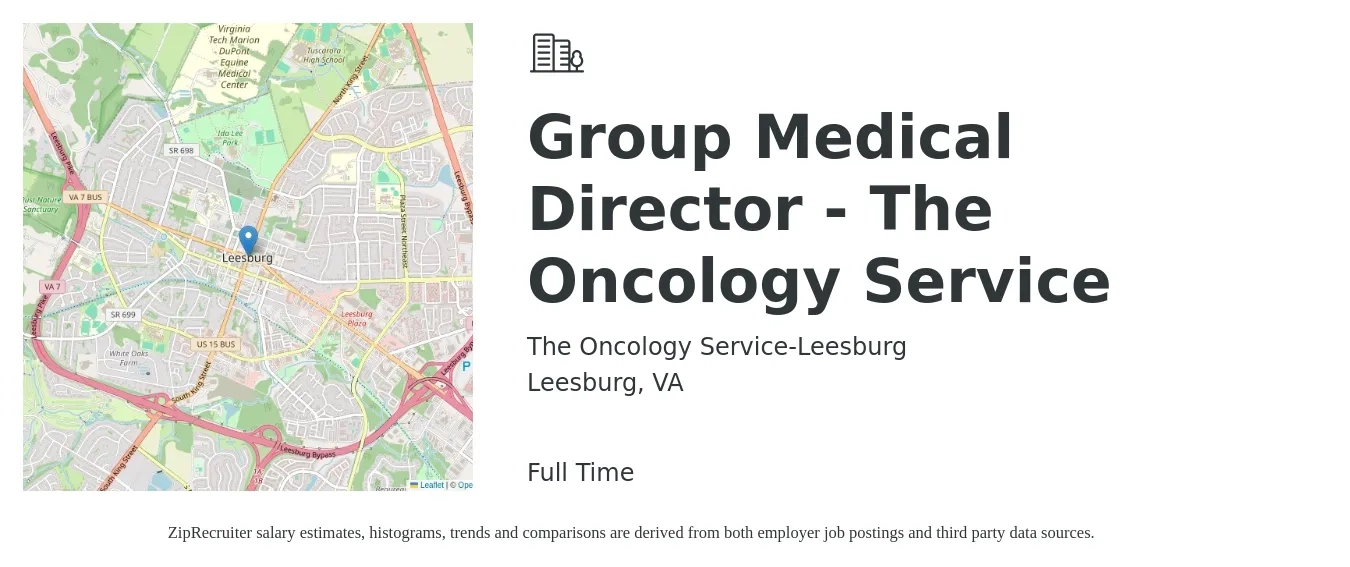 The Oncology Service-Leesburg job posting for a Group Medical Director - The Oncology Service in Leesburg, VA with a salary of $50 to $80 Hourly with a map of Leesburg location.