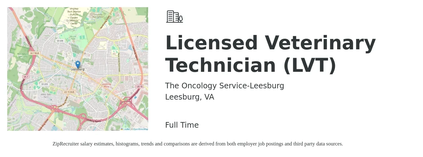 The Oncology Service-Leesburg job posting for a Licensed Veterinary Technician (LVT) in Leesburg, VA with a salary of $30 to $40 Hourly with a map of Leesburg location.