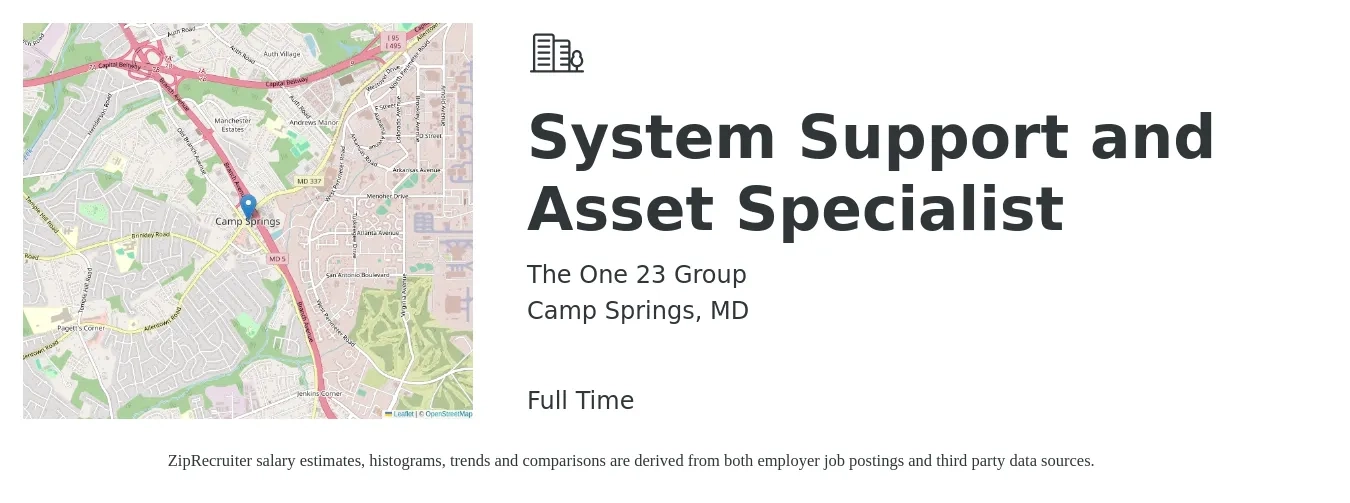 The One 23 Group job posting for a System Support and Asset Specialist in Camp Springs, MD with a salary of $45,100 to $77,600 Yearly with a map of Camp Springs location.