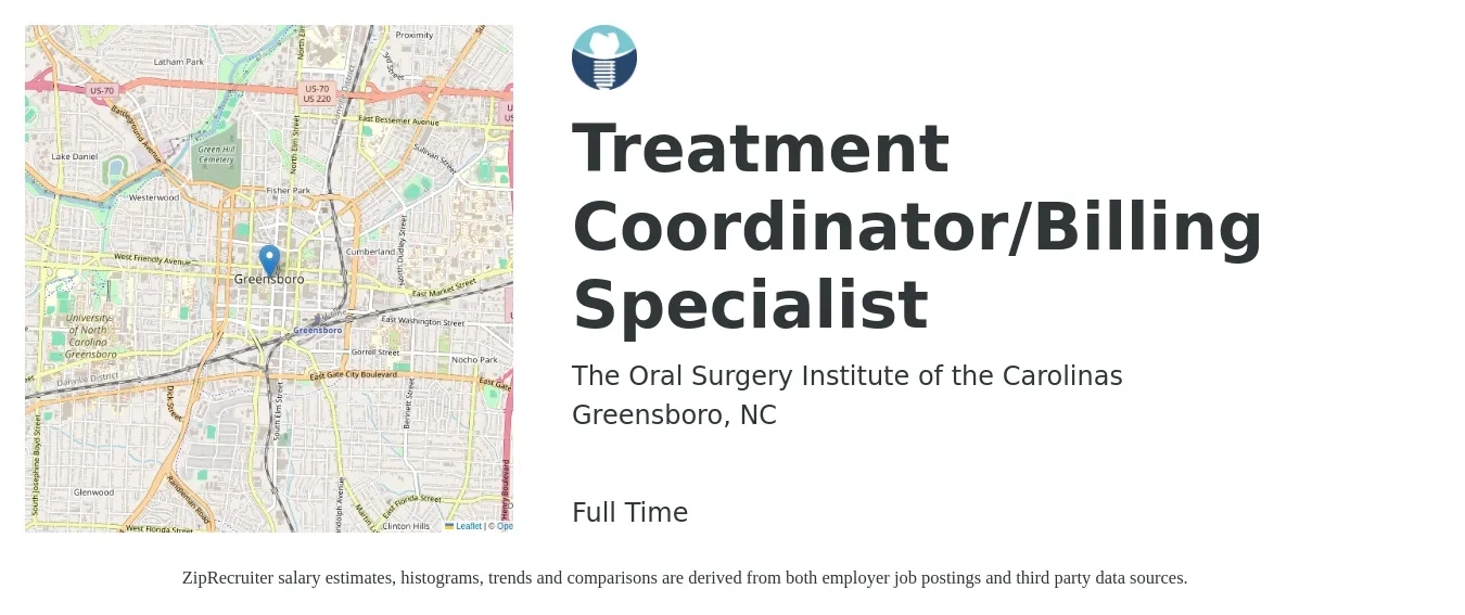 The Oral Surgery Institute of the Carolinas job posting for a Treatment Coordinator/Billing Specialist in Greensboro, NC with a salary of $19 to $24 Hourly with a map of Greensboro location.