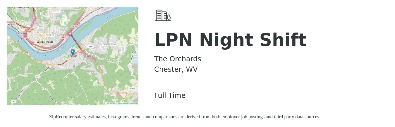 The Orchards job posting for a LPN Night Shift in Chester, WV with a salary of $23 to $32 Hourly with a map of Chester location.