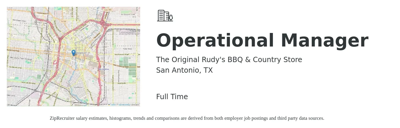 The Original Rudy's BBQ & Country Store job posting for a Operational Manager in San Antonio, TX with a salary of $39,800 to $56,200 Yearly with a map of San Antonio location.