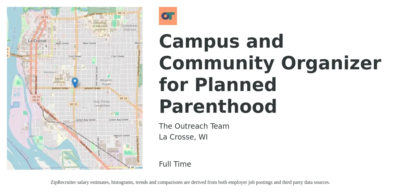 The Outreach Team job posting for a Campus and Community Organizer for Planned Parenthood in La Crosse, WI with a salary of $44,700 to $60,400 Yearly with a map of La Crosse location.