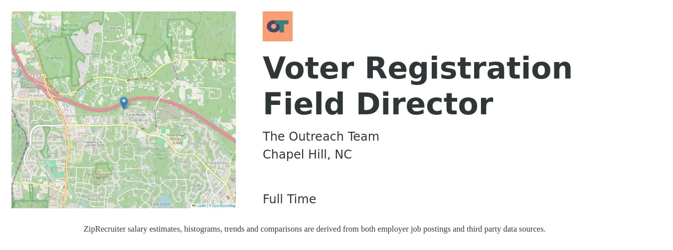 The Outreach Team job posting for a Voter Registration Field Director in Chapel Hill, NC with a salary of $1,100 to $1,500 Weekly with a map of Chapel Hill location.