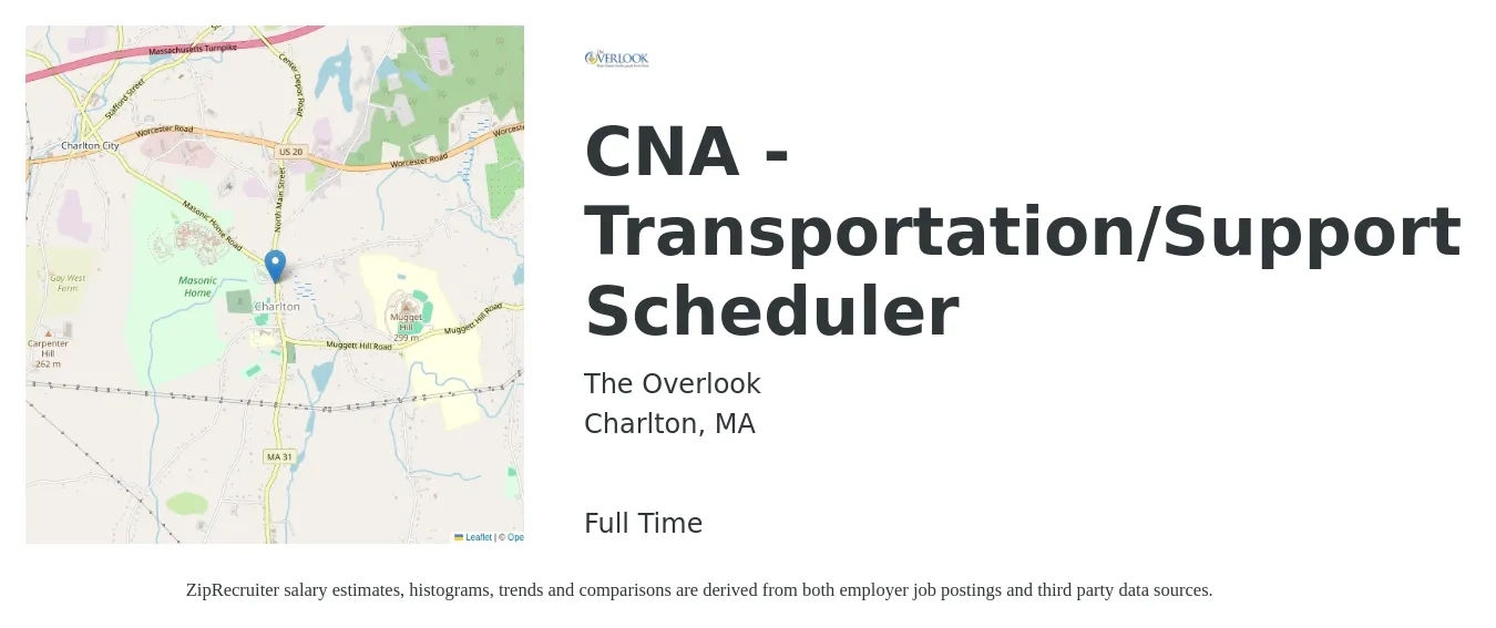 The Overlook job posting for a CNA - Transportation/Support Scheduler in Charlton, MA with a salary of $18 to $25 Yearly with a map of Charlton location.