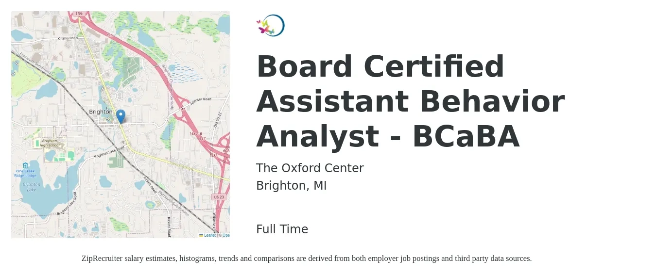 The Oxford Center job posting for a Board Certified Assistant Behavior Analyst - BCaBA in Brighton, MI with a salary of $16 to $22 Hourly with a map of Brighton location.