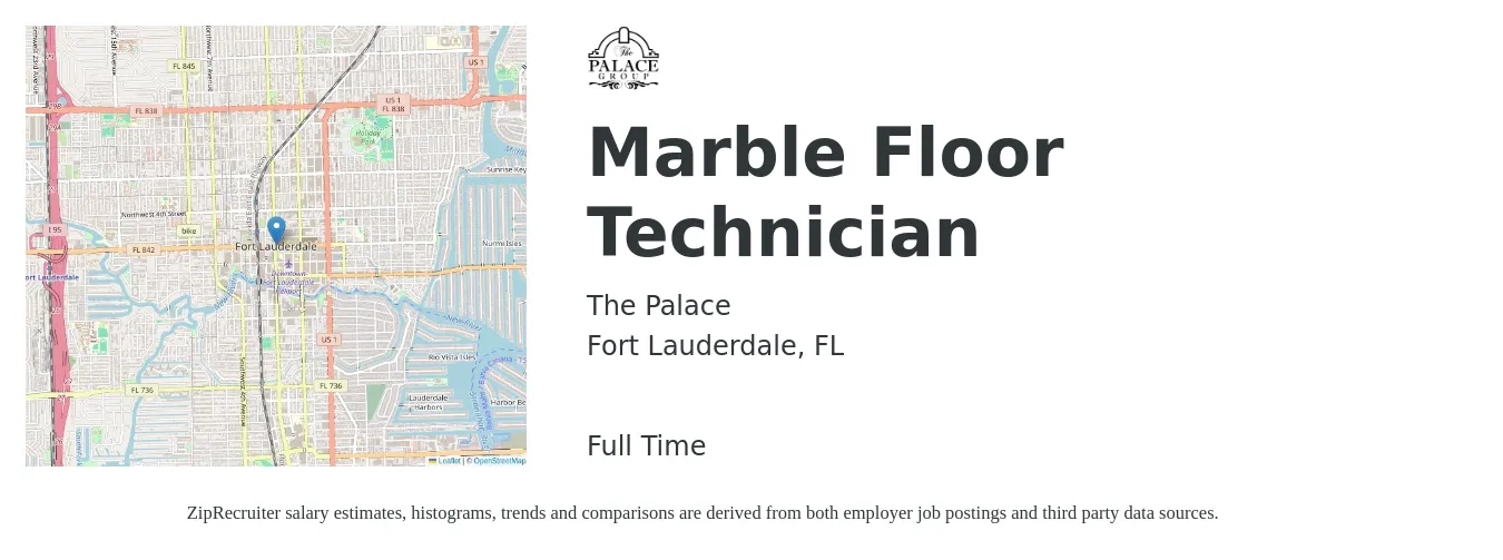 The Palace job posting for a Marble Floor Technician in Fort Lauderdale, FL with a salary of $14 to $18 Hourly with a map of Fort Lauderdale location.