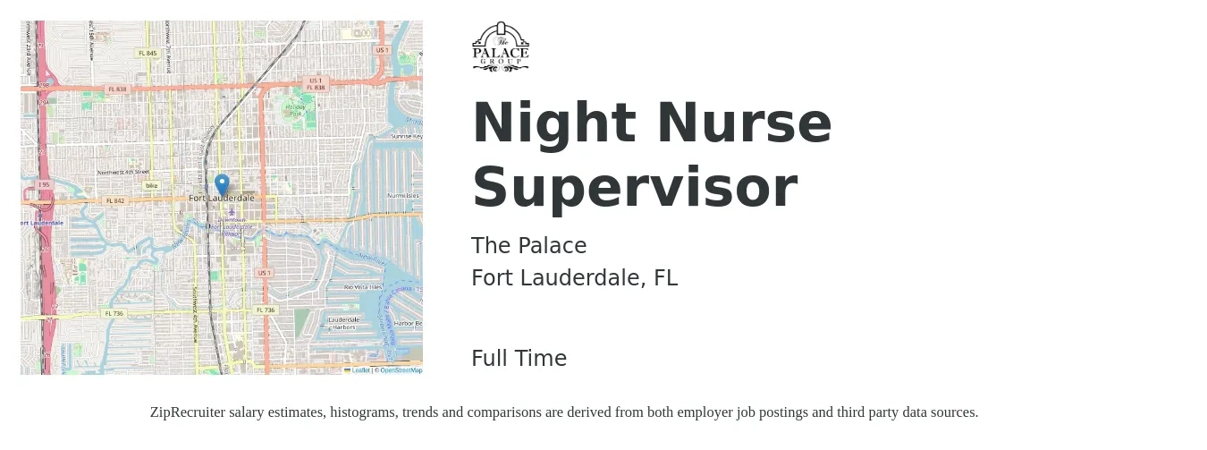 The Palace job posting for a Night Nurse Supervisor in Fort Lauderdale, FL with a salary of $38 to $55 Hourly with a map of Fort Lauderdale location.