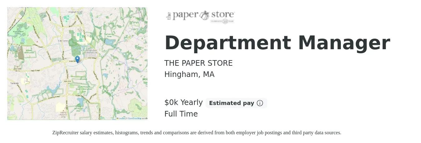 THE PAPER STORE job posting for a Department Manager in Hingham, MA with a salary of $17 to $25 Yearly with a map of Hingham location.