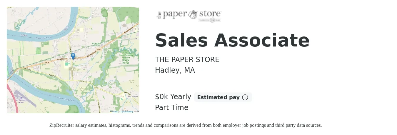 THE PAPER STORE job posting for a Sales Associate in Hadley, MA with a salary of $15 to $18 Hourly with a map of Hadley location.