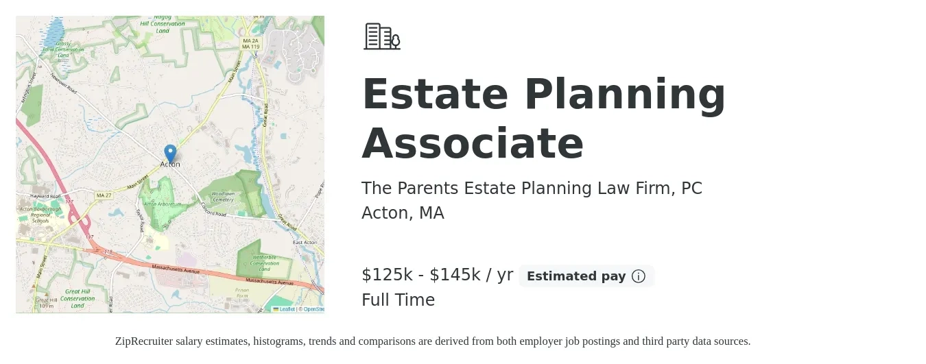 The Parents Estate Planning Law Firm, PC job posting for a Estate Planning Associate in Acton, MA with a salary of $125,000 to $145,000 Yearly with a map of Acton location.