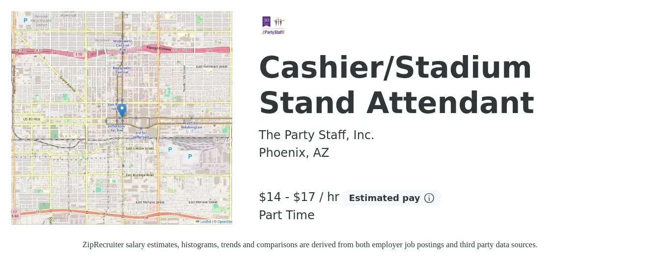 The Party Staff, Inc. job posting for a Cashier/Stadium Stand Attendant in Phoenix, AZ with a salary of $15 to $18 Hourly with a map of Phoenix location.