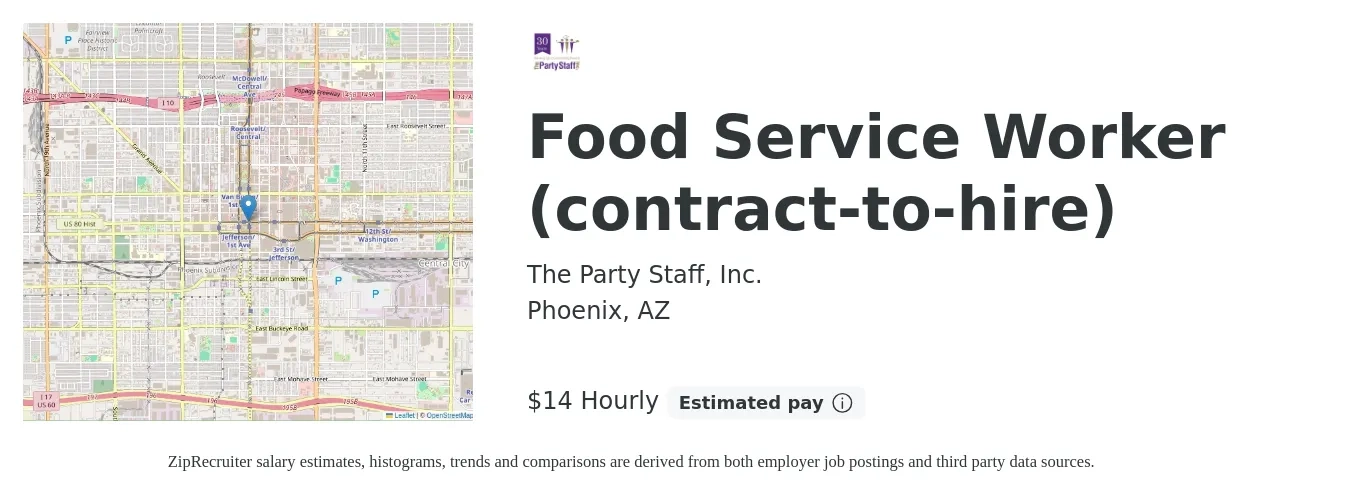 The Party Staff, Inc. job posting for a Food Service Worker (contract-to-hire) in Phoenix, AZ with a salary of $16 Hourly with a map of Phoenix location.