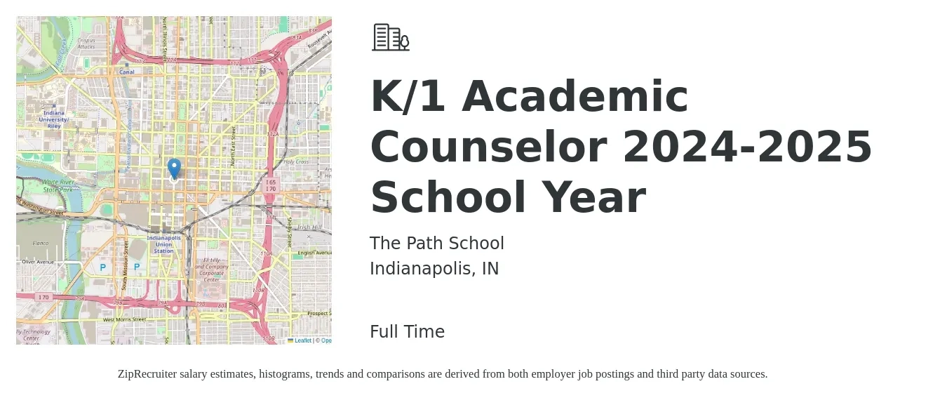 The Path School job posting for a K/1 Academic Counselor 2024-2025 School Year in Indianapolis, IN with a salary of $38,000 to $68,300 Yearly with a map of Indianapolis location.