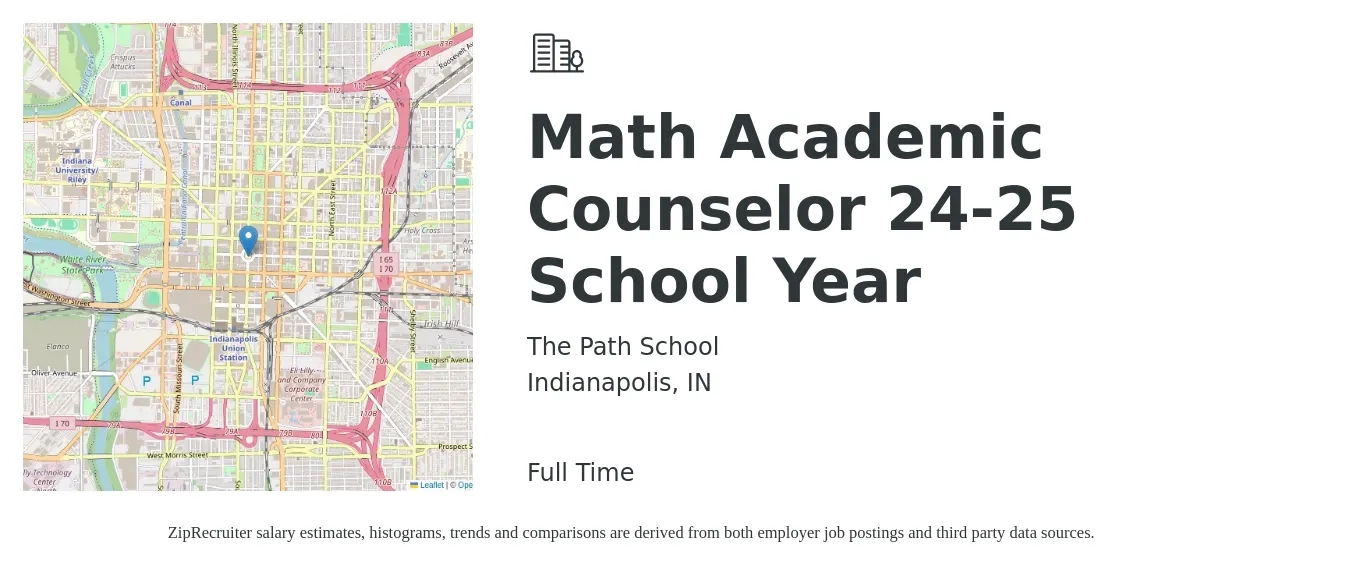 The Path School job posting for a Math Academic Counselor 24-25 School Year in Indianapolis, IN with a salary of $38,000 to $68,300 Yearly with a map of Indianapolis location.