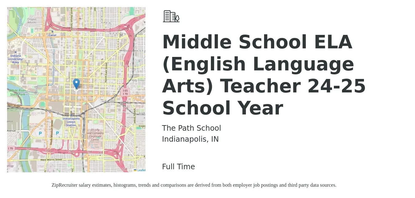 The Path School job posting for a Middle School ELA (English Language Arts) Teacher 24-25 School Year in Indianapolis, IN with a salary of $42,500 to $55,200 Yearly with a map of Indianapolis location.