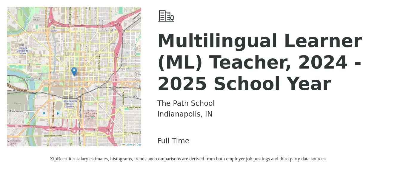 The Path School job posting for a Multilingual Learner (ML) Teacher, 2024 - 2025 School Year in Indianapolis, IN with a salary of $48,000 to $56,000 Yearly with a map of Indianapolis location.