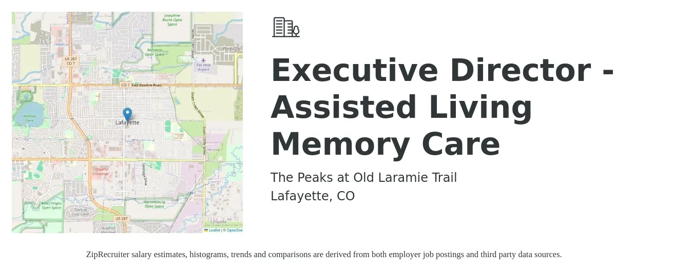 The Peaks at Old Laramie Trail job posting for a Executive Director - Assisted Living Memory Care in Lafayette, CO with a salary of $100,000 to $103,000 Yearly with a map of Lafayette location.