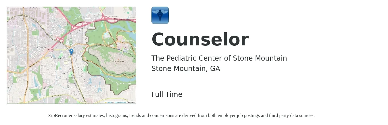 The Pediatric Center of Stone Mountain job posting for a Counselor in Stone Mountain, GA with a salary of $18 to $27 Hourly with a map of Stone Mountain location.